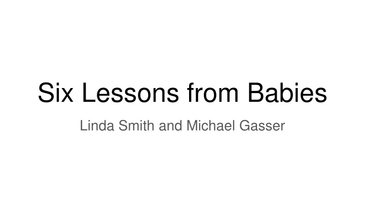 six lessons from babies n.w