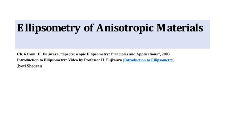 Light Propagation in Anisotropic Media