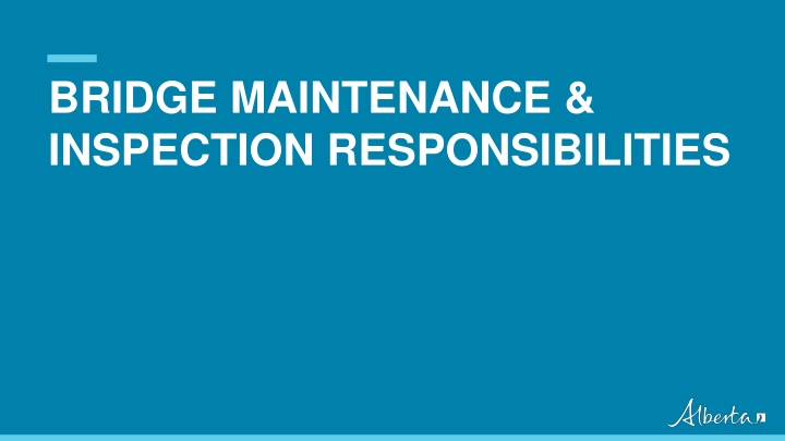 bridge maintenance inspection responsibilities n.w