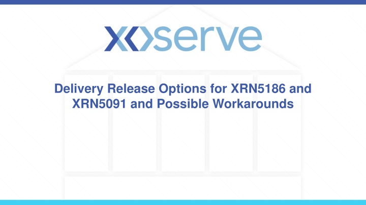 delivery release options for xrn5186 and xrn5091 n.w
