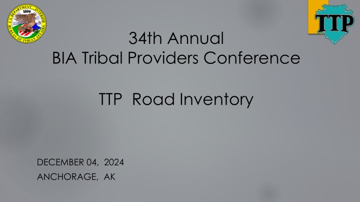34th Annual BIA Tribal Providers Conference: NTTFI Summary & Regulations