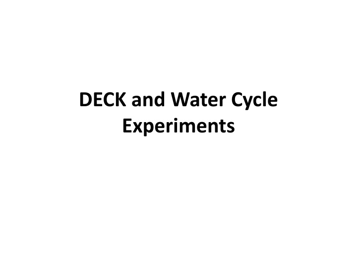 deck and water cycle experiments n.w