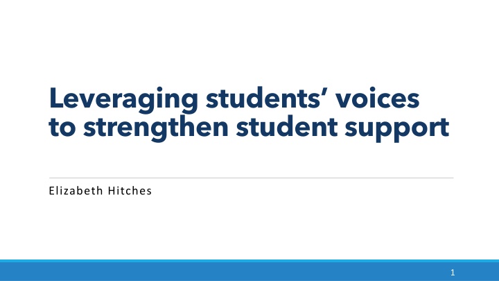 leveraging students voices to strengthen student n.w