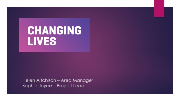 helen aitchison area manager sophie joyce project n.w