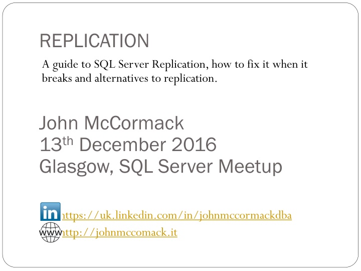 Troubleshooting SQL Server Replication and Alternatives