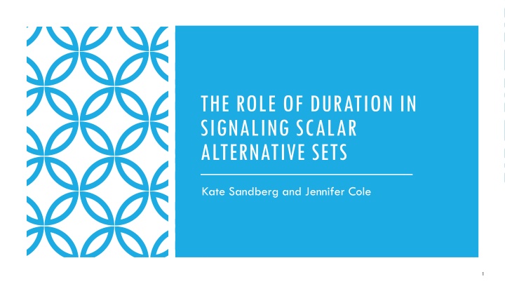 the role of duration in signaling scalar n.w