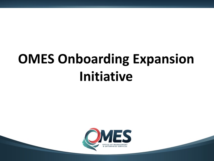 omes onboarding expansion initiative n.w