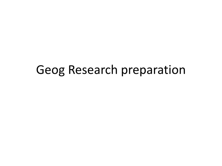 geog research preparation n.w