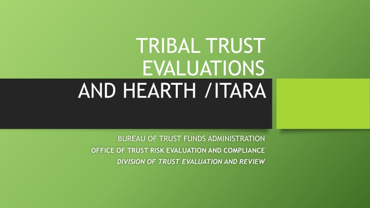 tribal trust evaluations and hearth itara n.w