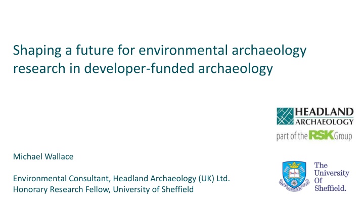 shaping a future for environmental archaeology n.w