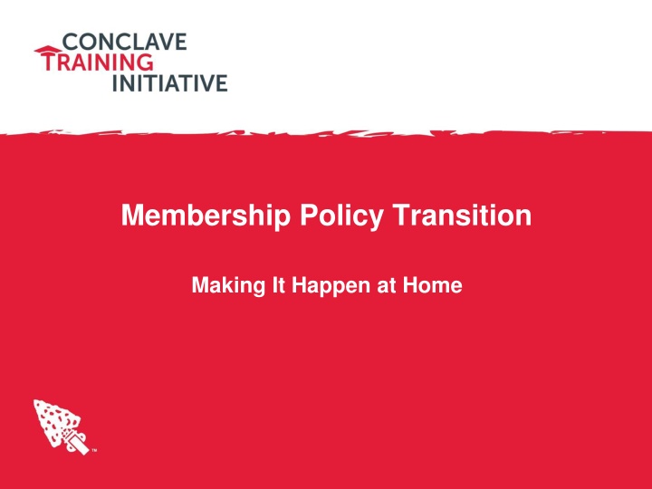 membership policy transition n.w