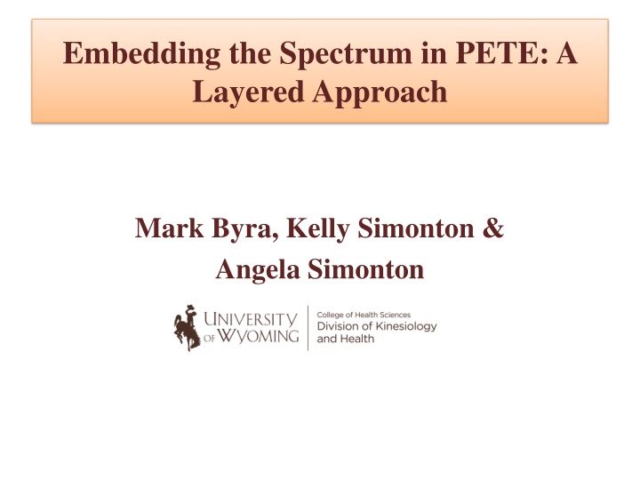 embedding the spectrum in pete a layered approach n.w