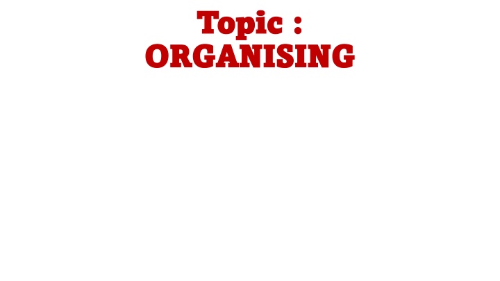 topic topic organising organising n.w