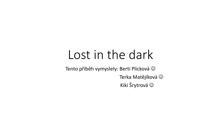 lost in the dark n.w