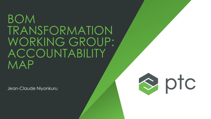 bom transformation working group accountability n.w