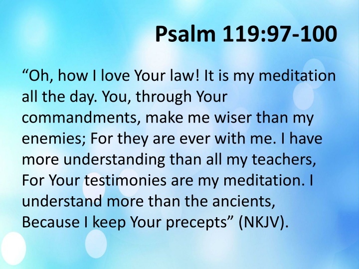 psalm 119 97 100 n.w