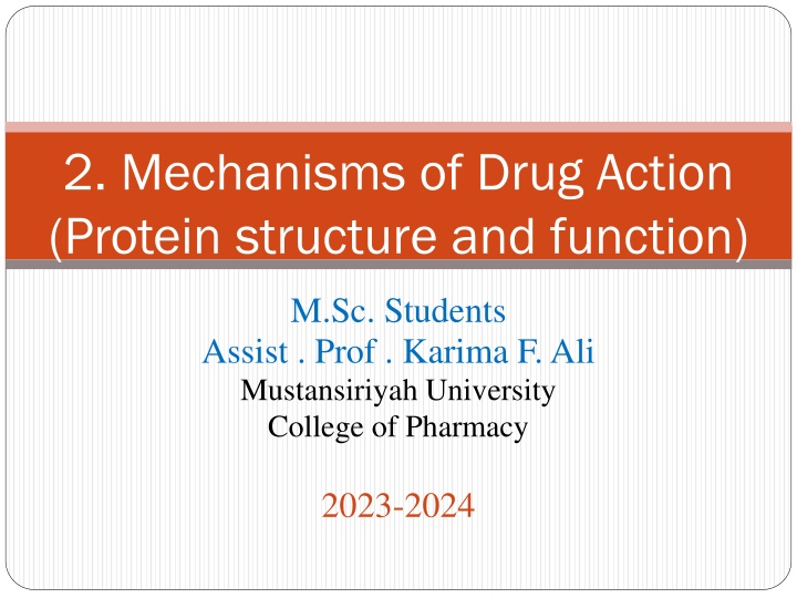 2 mechanisms of drug action protein structure n.w