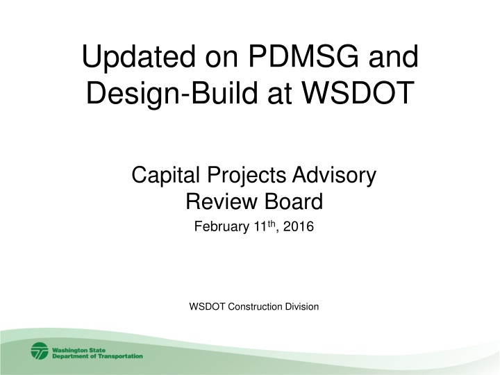 updated on pdmsg and design build at wsdot n.w