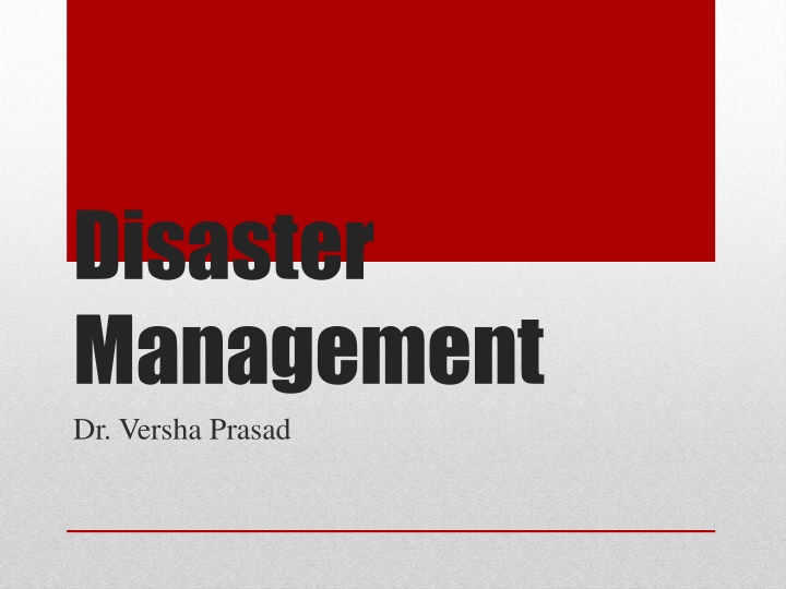 disaster management dr versha prasad n.w