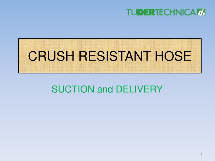 crush resistant hose n.w