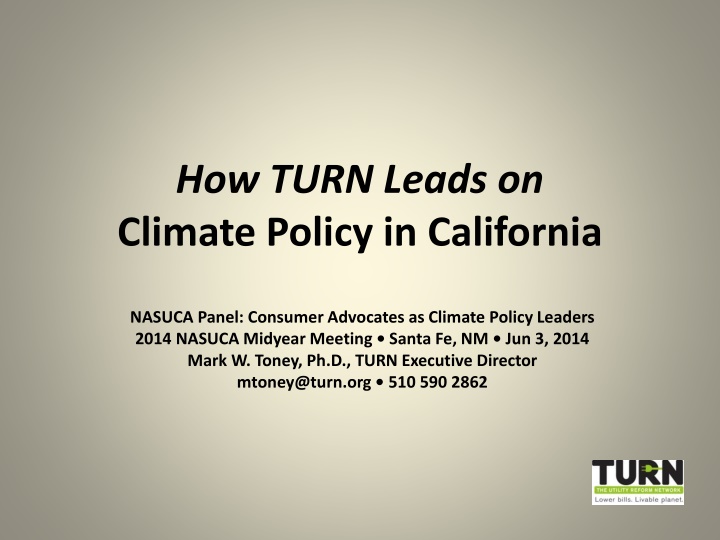 How TURN Leads on Climate Policy in California: Consumer Advocates as Leaders