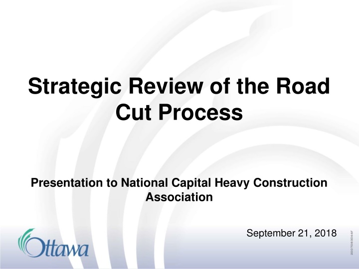 strategic review of the road cut process n.w