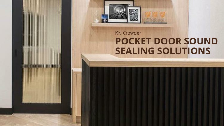 Pocket Door Sound Sealing Solutions