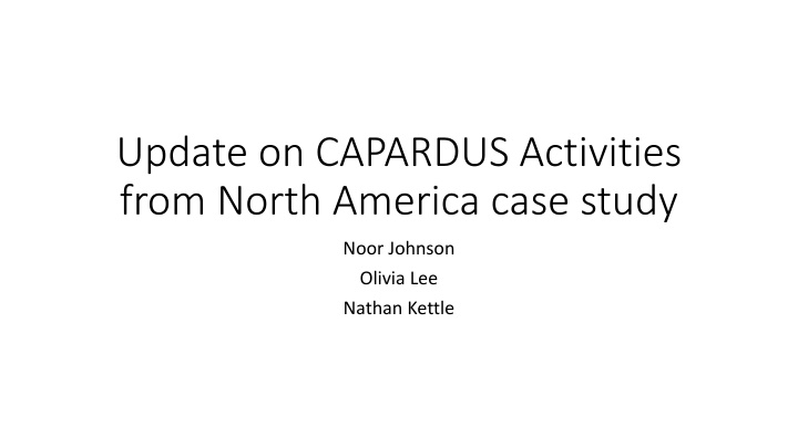 update on capardus activities from north america n.w