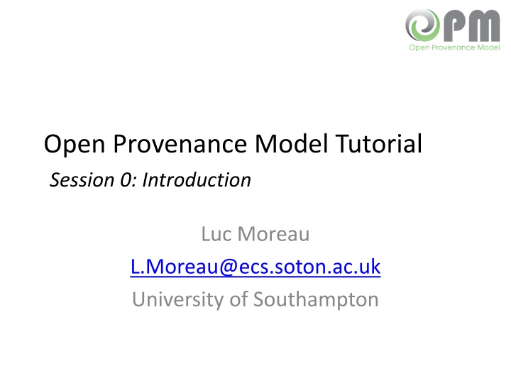 open provenance model tutorial session n.w