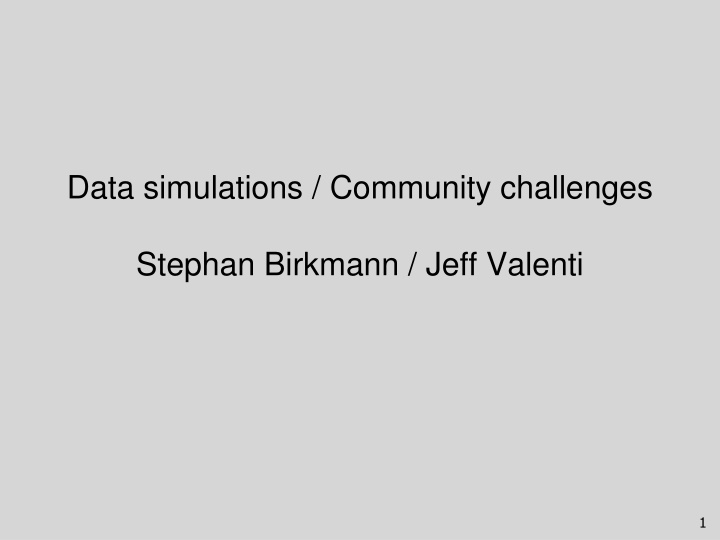 data simulations community challenges n.w
