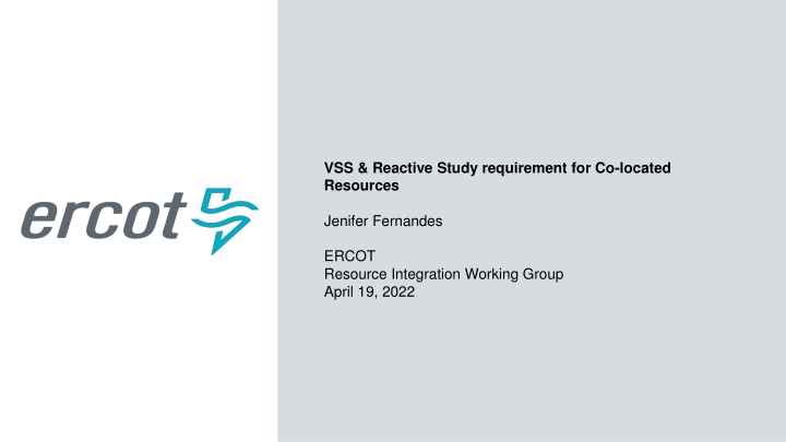vss reactive study requirement for co located n.w