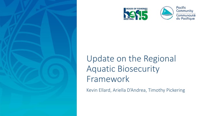 update on the regional aquatic biosecurity n.w