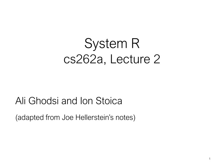 system r cs262a lecture 2 n.w