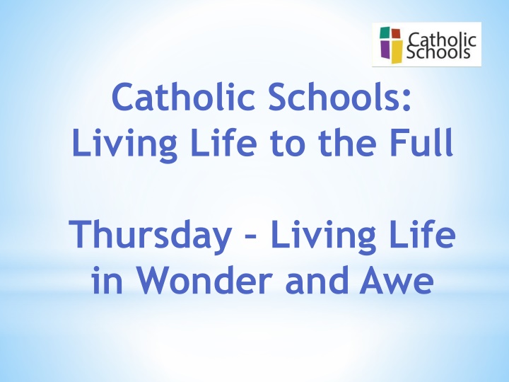 catholic schools living life to the full n.w