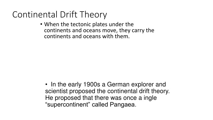 continental drift theory when the tectonic plates n.w