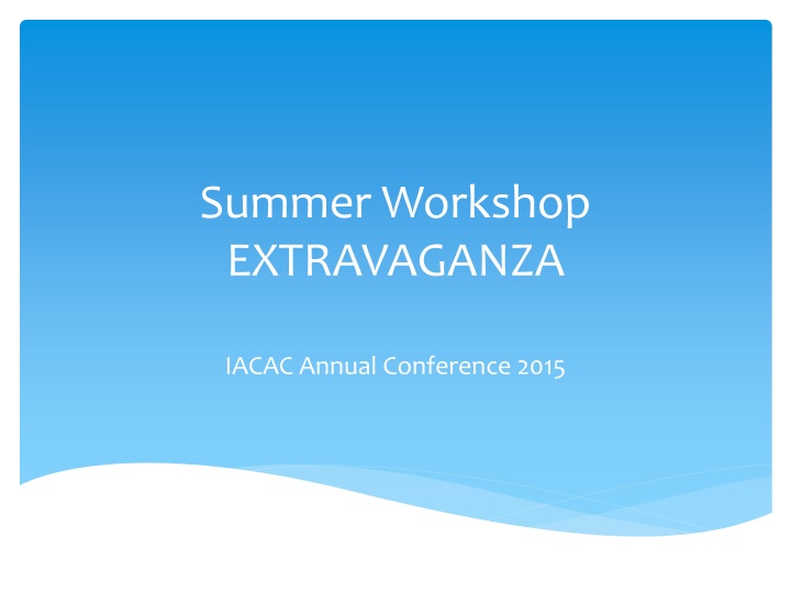 summer workshop extravaganza n.w