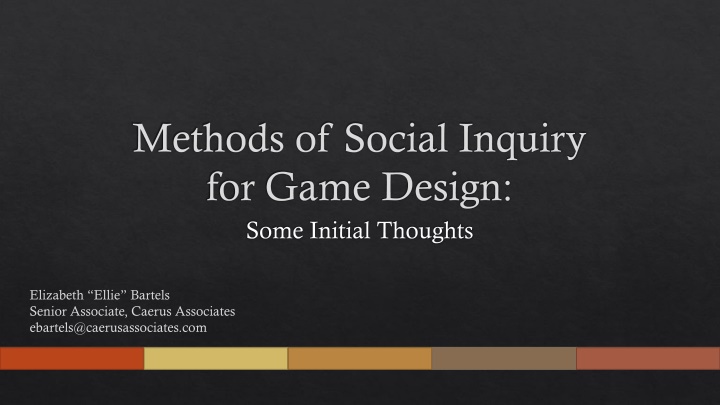 methods of social inquiry for game design some n.w