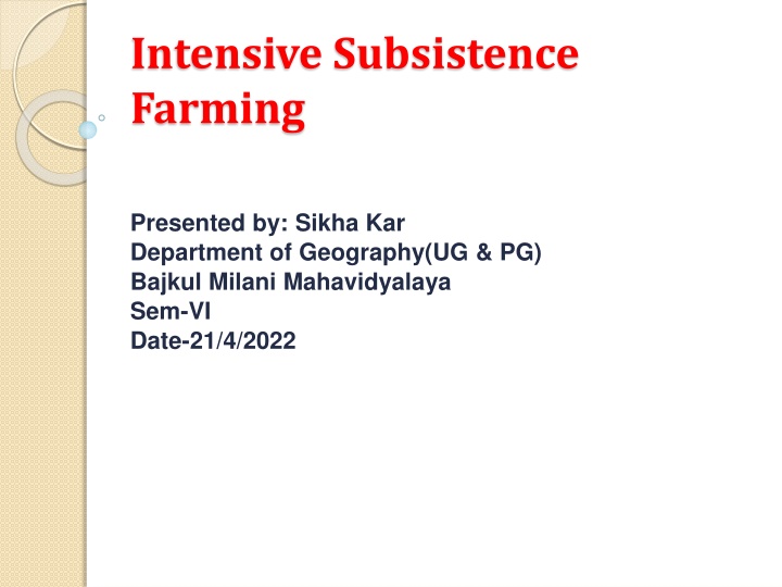 intensive subsistence farming n.w