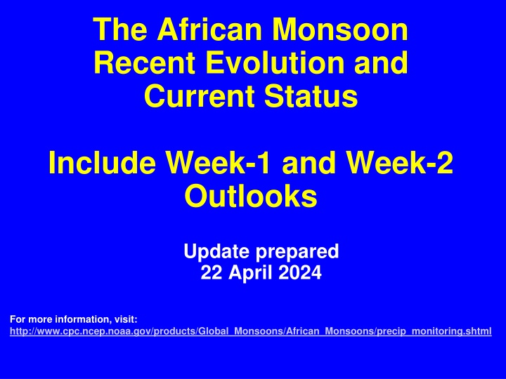the african monsoon recent evolution and current n.w