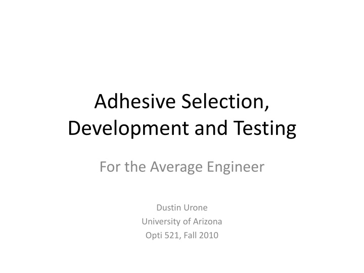 adhesive selection development and testing n.w