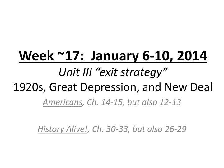 week 17 january 6 10 2014 unit iii exit strategy n.w