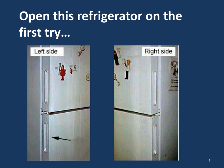 open this refrigerator on the first try n.w