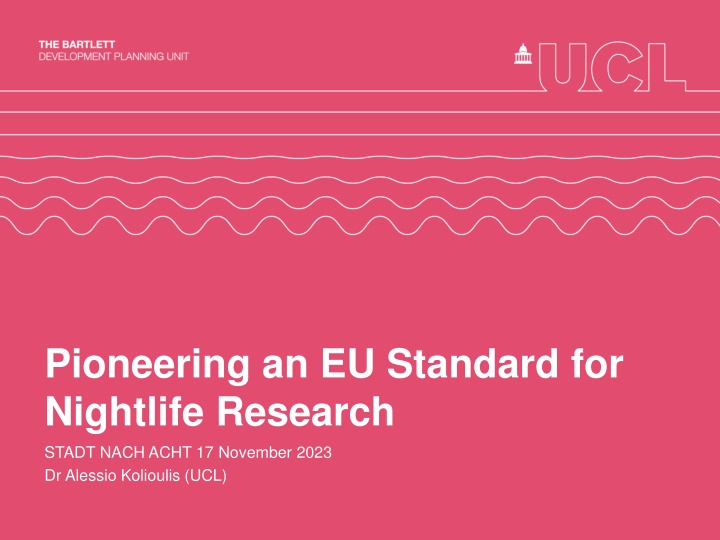 pioneering an eu standard for nightlife research n.w