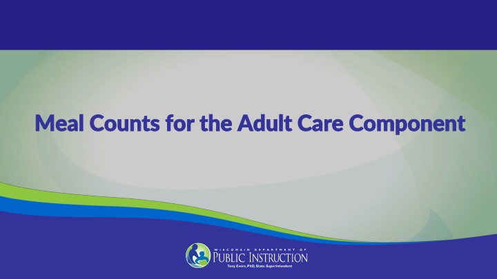 meal counts for the adult care component meal n.w