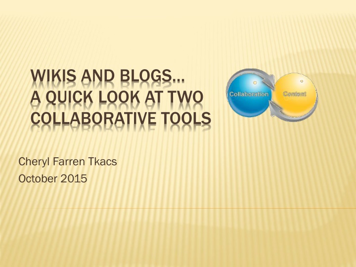 wikis and blogs a quick look at two collaborative n.w
