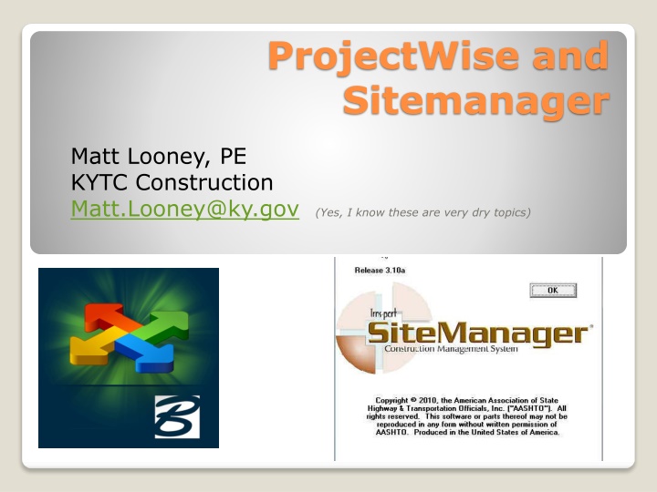 projectwise and sitemanager n.w