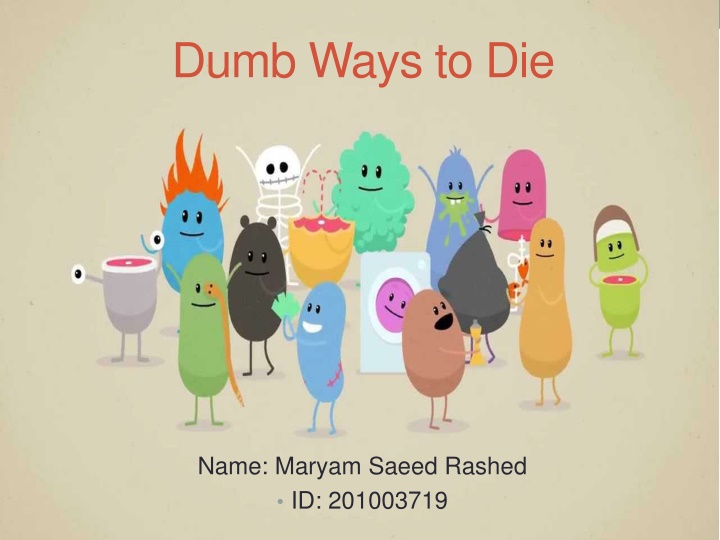 dumb ways to die n.w
