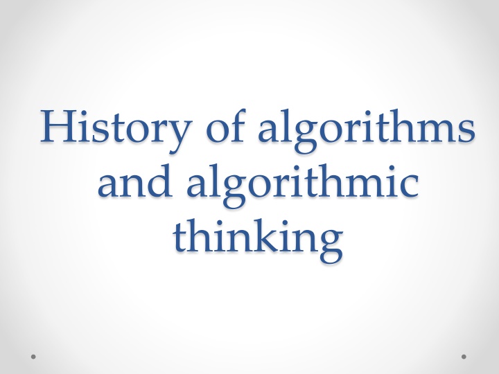 history of algorithms and algorithmic thinking n.w