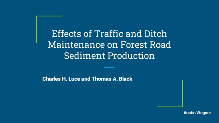 effects of traffic and ditch maintenance n.w