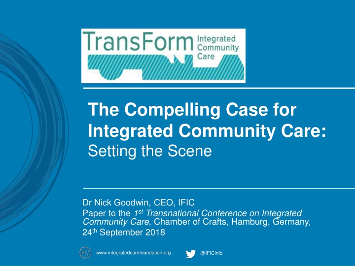 the compelling case for integrated community care n.w